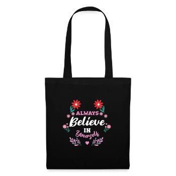 Croyez toujours en vous - Sac en tissu - noir - Devant