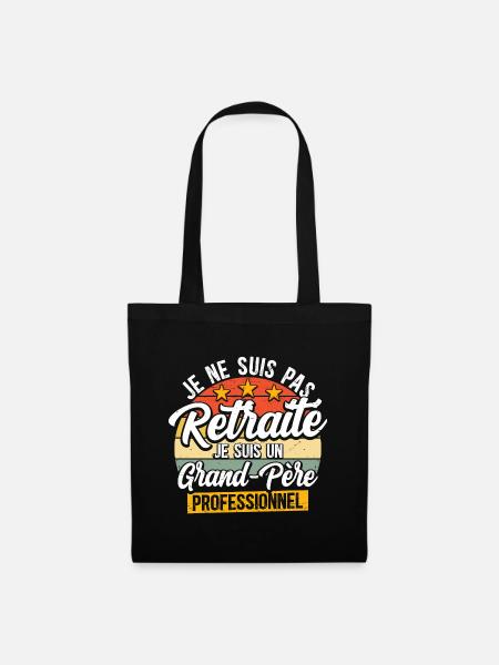 Grand-Père Professionnel Retraité Papy - Sac en tissu - noir