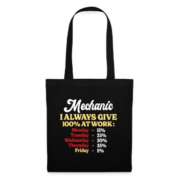 100% At Work Funny Mechanic Quote - Tote Bag - black - Front