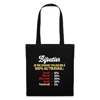 100% Au Travail Citation Drôle Bijoutier - Sac en tissu - noir - Devant