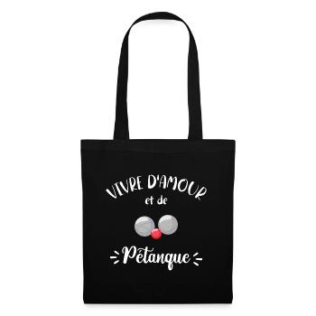 Vivre D'Amour Et De Pétanque Humour Pétanque - Sac en tissu - noir - Devant