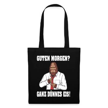 Guten Morgen - Ganz dünnes Eis Spruch Kaffee - Stoffbeutel - Schwarz - Vorne