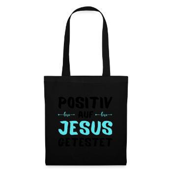Auf Jesus getestet Gott Geschenkidee - Stoffbeutel - Schwarz - Vorne