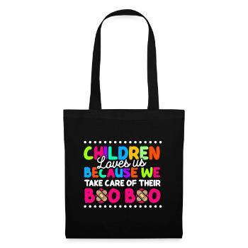 Children love us because we care for their boo boo - Tote Bag - black - Front