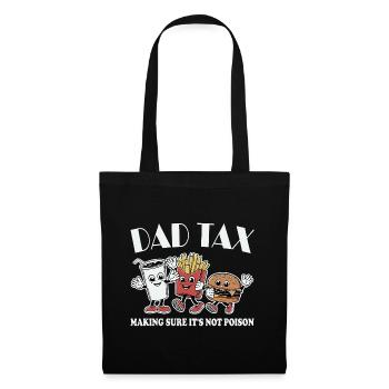 Taxe De Papa Sarcasme Fête Des Pères - Sac en tissu - noir - Devant