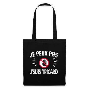 je peux pas je suis tricard - Sac en tissu - noir - Devant