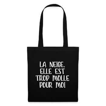 la neige elle est trop molle pour moi - Sac en tissu - noir - Devant