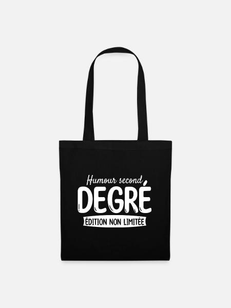 Édition Non Limitée Humour Second Degré - Sac en tissu - noir