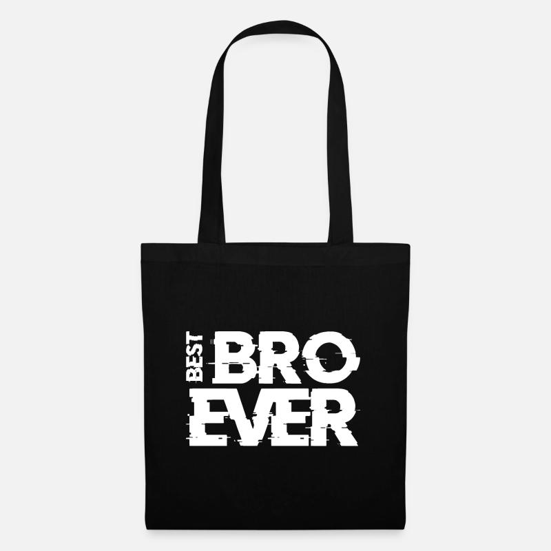BEST BRO EVER w - Stoffbeutel - Schwarz