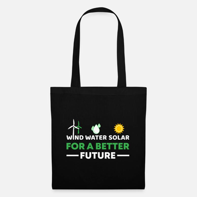 Wind, water, solar - for a better future - Tote Bag - black