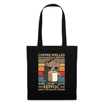 Coffee Spelled Backwards is EEFOC 02 - Stoffbeutel - Schwarz - Vorne