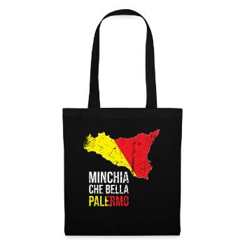 MINCHIA CHE BELLA PALERMO Sicilia - Stoffbeutel - Schwarz - Vorne