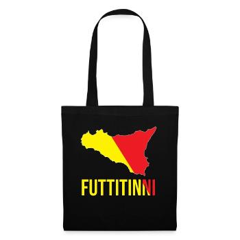 FUTTITINNI Sicilia Sicily Italy Italian Regalo Mag - Stoffbeutel - Schwarz - Vorne