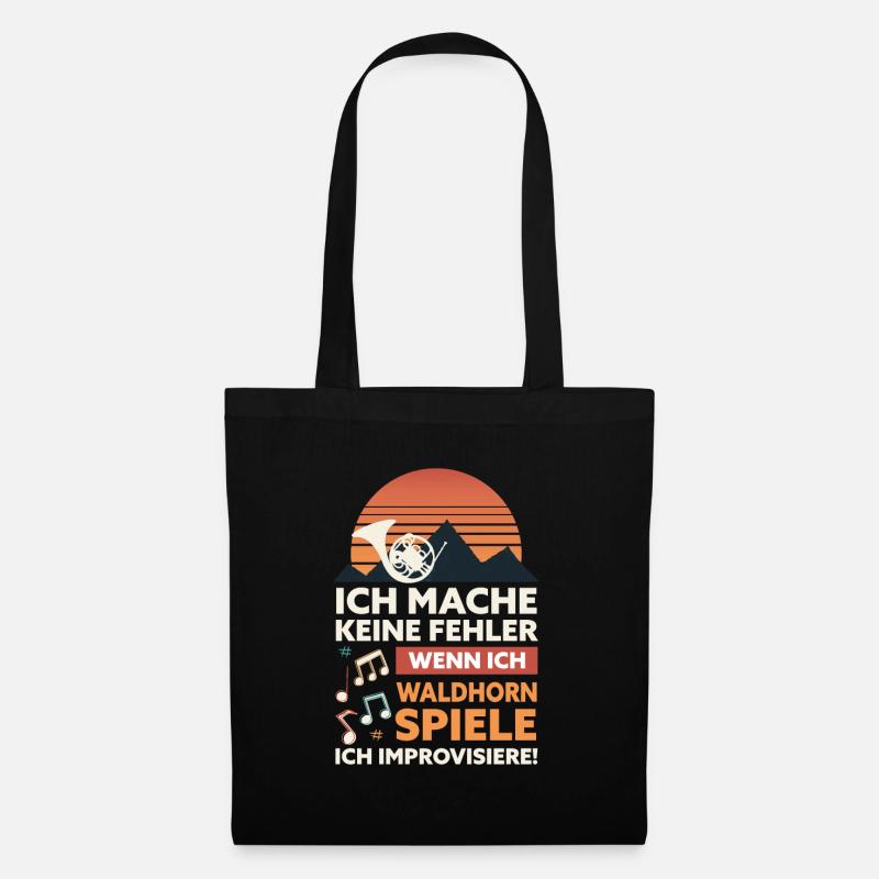 Ich mache keine Fehler, wenn ich Waldhorn spiele - Stoffbeutel - Schwarz