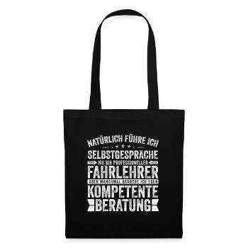 Fahrlehrer witziger Spruch für die Arbeit Beruf - Stoffbeutel - Schwarz - Vorne