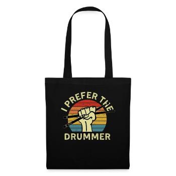 I Prefer The Drummer Funny Drum Player Drumming - Tote Bag - black - Front