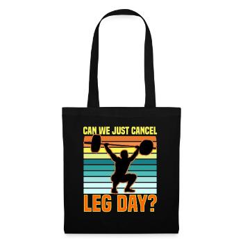 Can We Just Cancel Leg Day? - Tote Bag - black - Front