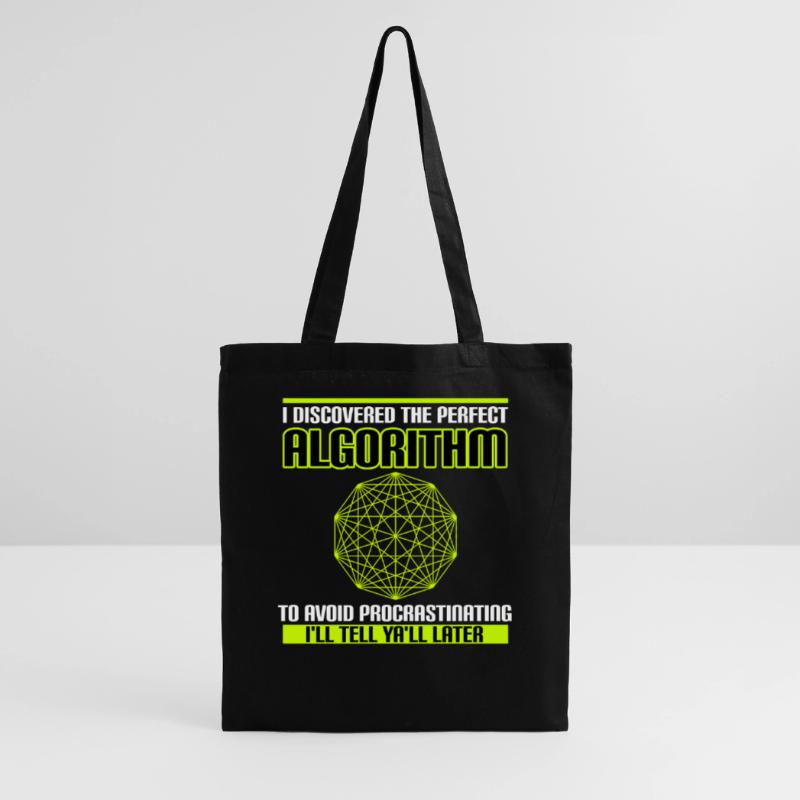 Discovered Perfect Algorithm Avoid Procrastinating Tote Bag