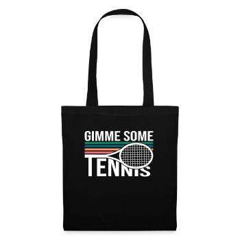 Tennis Qoute Gimme Some Tennis Art For Tennis Fans - Stoffbeutel - Schwarz - Vorne