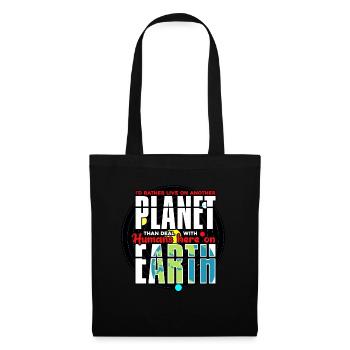 I'd Rather Live On Another Planet - Tote Bag - black - Front