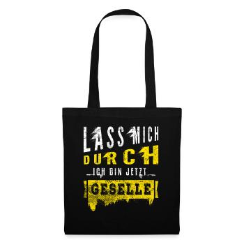 Lass mich durch Geselle 2023 Spruch lustig - Stoffbeutel - Schwarz - Vorne