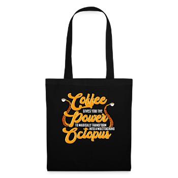 Coffee Gives You The Power To Magically Transform - Tote Bag - black - Front