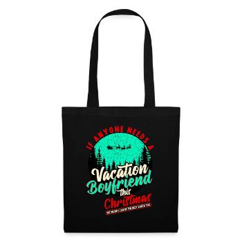 If Anyone Needs Vacation Boyfriend This Christmas - Tote Bag - black - Front