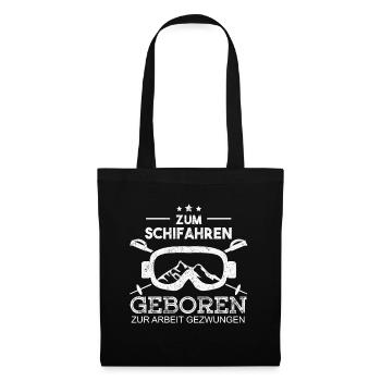 Zum schifahren geboren - Stoffbeutel - Schwarz - Vorne