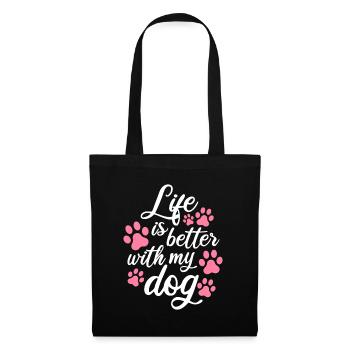 la vie est meilleure avec ma copie de chien - Sac en tissu - noir - Devant
