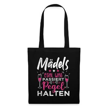 Mädels Pegel halten - Stoffbeutel - Schwarz - Vorne