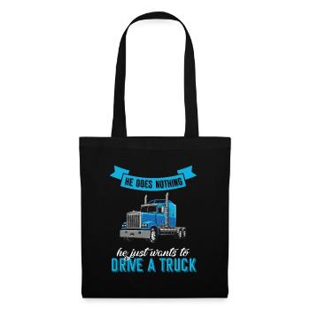 He just wants to drive a truck - Tote Bag - black - Front