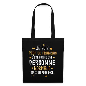 Prof de français femme tshirt drôle marrant - Sac en tissu - noir - Devant
