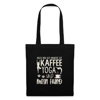 Ich brauch nur Kaffe Yoga und mein Hund - Stoffbeutel - Schwarz - Vorne