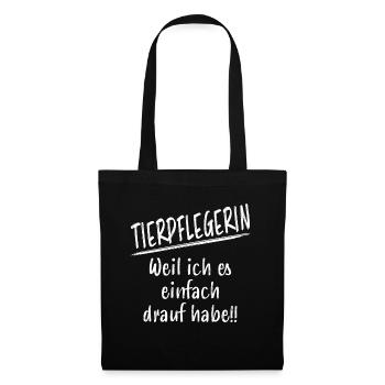 Tierpflegerin Lustiger Spruch Beruf Tiere Geschenk - Stoffbeutel - Schwarz - Vorne