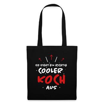 Koch Lustiger Spruch Kochen Küche Beruf Geschenk - Stoffbeutel - Schwarz - Vorne