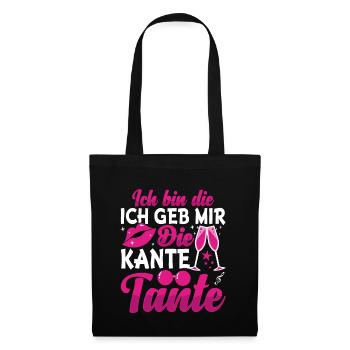 Ich bin die Kante Tante Party Feiern Geschenk - Stoffbeutel - Schwarz - Vorne