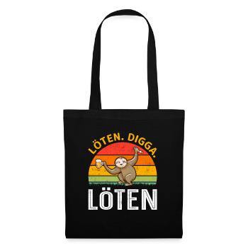 Löten Digga Löten Bier lustig - Stoffbeutel - Schwarz - Vorne