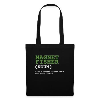 Magnet Fishing Magnet Fisher Fisherman - Tote Bag - black - Front