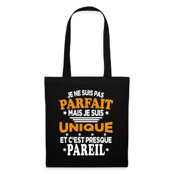 Pas Parfait Je Suis Unique Et C'est Presque Pareil - Sac en tissu - noir - Devant