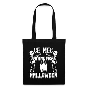 cadeau Halloween humour | Costume Halloween !!! - Sac en tissu - noir - Devant