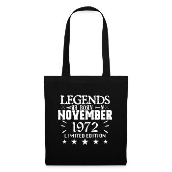 November 1972 | Geburtstag 1972 Legenden werden geboren - Stoffbeutel - Schwarz - Vorne