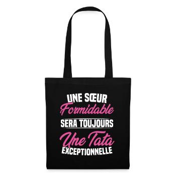 Une sœur formidable donne une tata exceptionnelle - Sac en tissu - noir - Devant