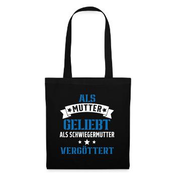 Schwiegermutter Mama Schwiegermama Mutter Mutterta - Stoffbeutel - Schwarz - Vorne