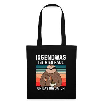Morgenmuffel - Irgendwas ist hier Faul - Stoffbeutel - Schwarz - Vorne