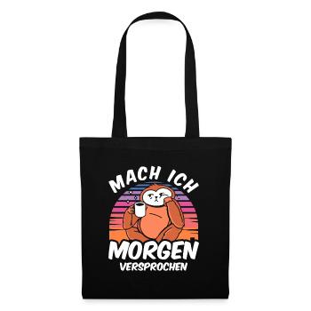 Morgenmuffel - Mach Ich Morgen - Stoffbeutel - Schwarz - Vorne