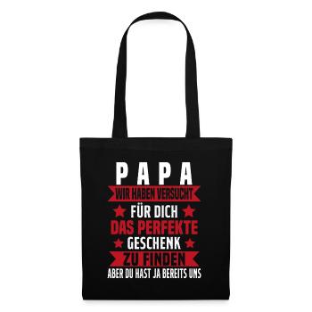 Papa Wir Versuchten, Das Beste Geschenk Zu Finden - Stoffbeutel - Schwarz - Vorne