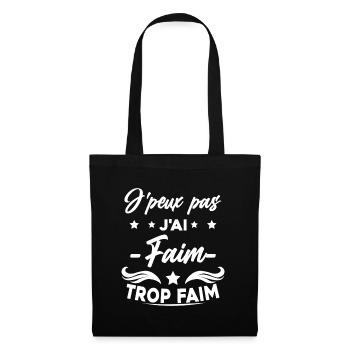 Je Peux Pas J'ai Faim Trop Faim - Sac en tissu - noir - Devant