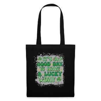 C’est une bonne journée pour avoir un jour de chance - Sac en tissu - noir - Devant
