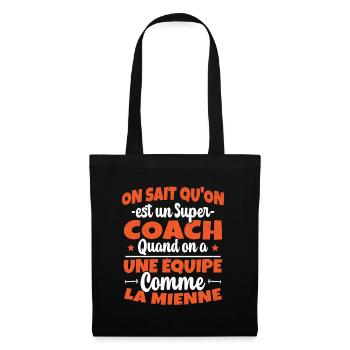 On Sait Qu'on est un Super Coach Cadeau Entraineur - Sac en tissu - noir - Devant