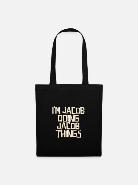 I'm Jacob doing Jacob things - Stoffbeutel - Schwarz